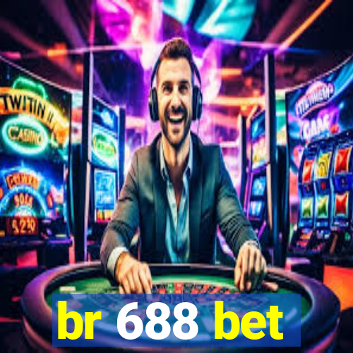 br 688 bet